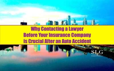 Why Contacting a Lawyer Before Your Insurance Company is Crucial After an Auto Accident